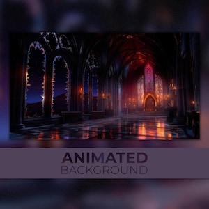 May include: An animated background featuring a dark, gothic cathedral interior with stained glass windows, lit by candles and moonlight. The floor is reflective, showing the light from the windows and candles.