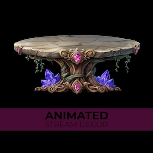 May include: A fantasy-themed table with a stone top and a tree trunk base. The table is adorned with pink gems, gold accents, and purple crystals. The text "ANIMATED STREAM DECOR" is displayed on a purple banner.