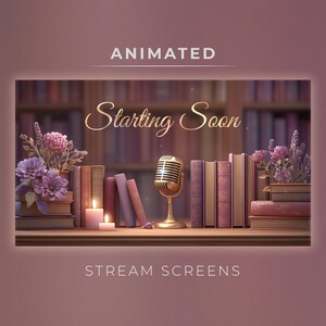 May include: An animated stream screen with the text "Starting Soon" in gold script. The image features a gold microphone, books, candles, and floral arrangements. The words "STREAM SCREENS" are at the bottom.
