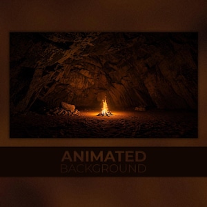 May include: A digital image of a campfire burning brightly inside a dark cave. The flames are orange and yellow, illuminating the surrounding rocks and sand. The image has the text "ANIMATED BACKGROUND" at the bottom.