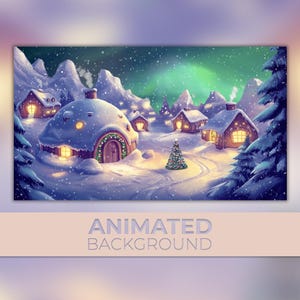 Animated Background, Enchanted Winter Village, Cozy Snowy Houses, Snowy Night, Northern Lights, Twitch Stream Zoom Vtuber Background