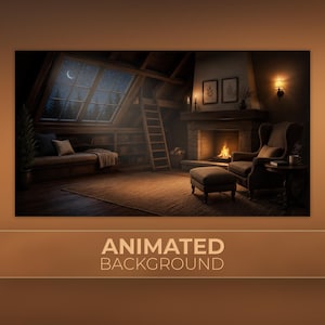 May include: An attic room featuring a stone fireplace with a burning fire, a dark armchair with an ottoman, a wooden ladder, and a built-in window seat under a sloped ceiling. The scene includes a night sky view through the window and text reading ANIMATED BACKGROUND.