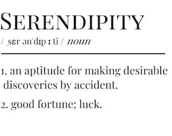 Serendipity Definition (11 X 17) Digital Print