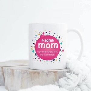Funny mug fbomb mum mug