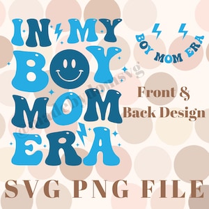 In My Boy Mom Era PNG, Boy Mom Retro Shirt, Boy Mama Mug, Expecting Mom PNG, Gender Reveal Poster, Boy Mom Club PNG