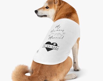 Custom 'My Humans Are Getting Married' Pet Tank Top: Wedding Photo Prop