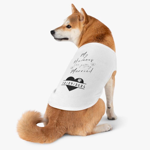 Customizable 'My Humans Are Getting Married' Pet Tank Top - Wedding Announcement Photo Prop for Pet Parents| Dog Apparel