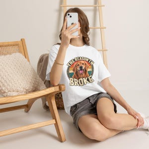 Custom Pet Photo Shirt | Personalized Dog or Cat Tee | The Reason Im Broke Retro Shirt | Funny Pet Lover Gift image 12