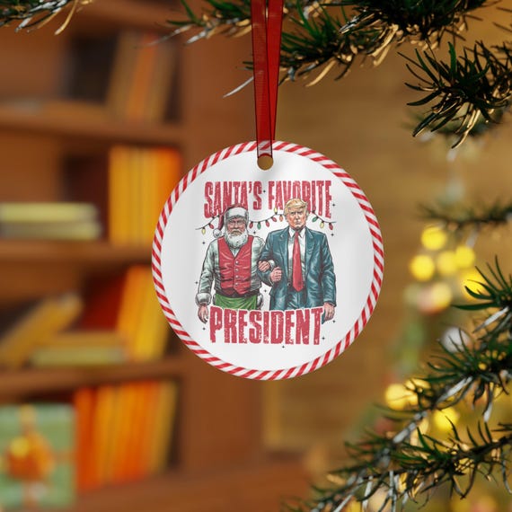 Metal Ornament, Santa's Favorite President Trump 2025 Christmas Gift Ornament, Holiday Decoration Wall Decor, President Donald Trump