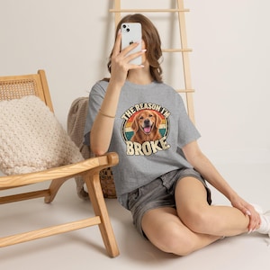 Custom Pet Photo Shirt | Personalized Dog or Cat Tee | The Reason Im Broke Retro Shirt | Funny Pet Lover Gift image 15