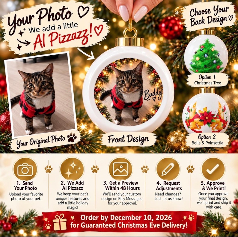 May include: A white round Christmas ornament featuring a custom photo of a cat wearing a red and black plaid shirt with the name Buddy printed on the side. Includes options for a Christmas tree or bells and poinsettia back designs.