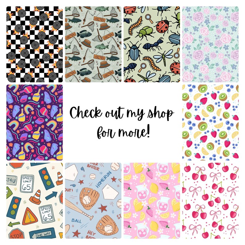 May include: A collection of patterned fabric swatches. Designs include racing wheels on a checkered background, fishing scenes, insects, floral patterns, fruit, and baseball themes. Text reads "Check out my shop for more!"