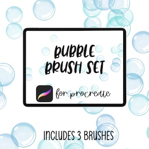 May include: A digital art product displayed on a tablet. The screen shows the text "BUBBLE BRUSH SET" in black, with "for procreate" below. The image includes a Procreate app icon and the text "INCLUDES 3 BRUSHES". The background features blue bubbles.