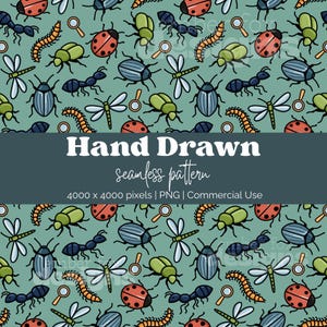 May include: A hand-drawn seamless pattern featuring various insects like ladybugs, ants, beetles, dragonflies, and centipedes in a repeating design. The insects are in shades of red, green, blue, and black on a teal background. The text "Hand Drawn seamless pattern" is also included.
