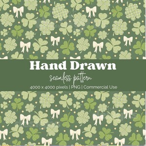 May include: A seamless pattern featuring green shamrocks, bows, and polka dots on a dark green background. The words "Hand Drawn seamless pattern" are displayed in white text. The pattern is suitable for commercial use.