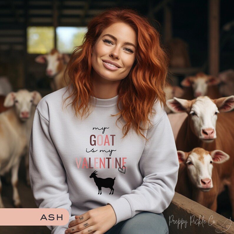 Goat Valentine Shirt, Funny Goat Lover Gifts, Goat Mom Sweatshirt, Goat ...