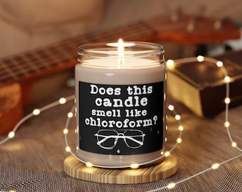 Funny Does This Candle Smell Like Chloroform Eyeglasses Dark Humor Scented Soy Candle, 9oz