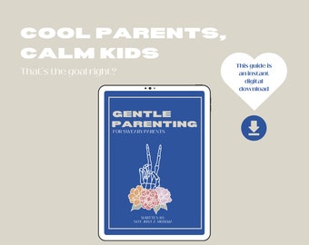 Digital Gentle Parenting Guidebook - Positive Parenting Tips & Tools - Instant Download - Parenting Ebook - Gentle Discipline