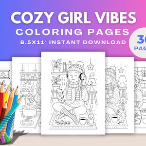 36 Cozy Girl Coloring Pages, Girl Moments Coloring Sheets, Cute and Cozy Girl Coloring Book, Relaxing Comfy Days and Cozy Moments to Color