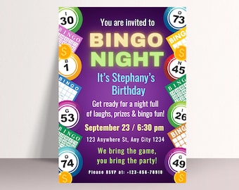 May include: Purple invitation with colorful bingo cards and numbers for a bingo night party. It's Stephany's Birthday. September 23 / 6:30 pm. 123 Anywhere St, Any City 1234. We bring the game, you bring the party! Please RSVP at: 123-456-78910