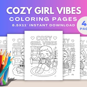 45 Cozy Girl Coloring Pages, Girl Moments Coloring Sheets, Cute and Cozy Girl Coloring Book, Relaxing Comfy Days and Cozy Moments to Color