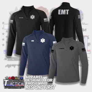 May include: Four long-sleeved quarter-zip pullovers in black, navy blue, and gray. Each features a medical emblem and American flag patch on the sleeve. The black shirt has "EMT" on the back, and the text "Apparel Designed For Those Who Respond First" is at the bottom.