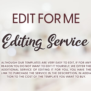 Pode incluir: Texto sobreposto em um fundo desfocado que diz "EDIT FOR ME Editing Service" e continua "Embora nossos modelos sejam muito f&aacute;ceis de editar, se por algum motivo voc&ecirc; n&atilde;o quiser editar sozinho, oferecemos o servi&ccedil;o adicional de editar para voc&ecirc;. Voc&ecirc; tem o link para comprar o servi&ccedil;o na descri&ccedil;&atilde;o, al&eacute;m do custo do modelo que voc&ecirc; deseja comprar."