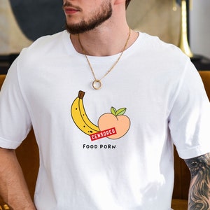 Inappropriate Food T-Shirt - Unisex Funny Shirt, Adult T-Shirt, Cute Shirt, Funny Quotes Tees, Tops