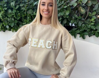 Teach Sweatshirt, Personalized Teacher Appreciation Gift