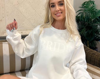 Embossed Bride Sweatshirt - Bridal Shower Gift
