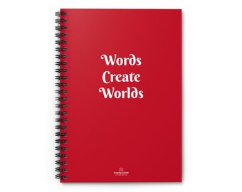 Words Create Worlds Spiral Notebook - Ruled Line