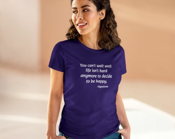 Nightbirde Zitat T-Shirt: Entscheide dich, glücklich zu sein, Baumwoll-T-Shirt