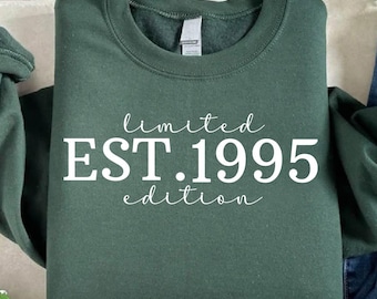 Vintage Est 1995 Sweatshirt, Limited Edition Sweater, 30th Birthday Party Sweatshirt, 30th Birthday Gift, Born In 1995 Sweater,Hello 30 Gift
