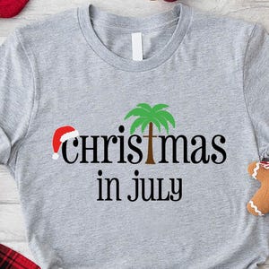 Beach Christmas in July Tshirts,Christmas in Summer Gift, Beachy Christmas in July, Summer Vacation T shirt, Tropical Christmas,Xmas in July