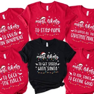 Most Likely To Christmas Family Matching T-Shirt, Custom Group Xmas Shirt, Family Pajamas Gift, Christmas Vacation Shirt, Christmas 2025 Tee