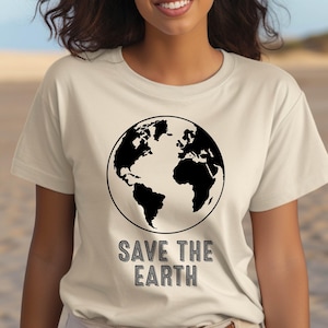 Save The Earth Shirt, Earth Day Gift,Love Earth Tshirt,Make Everyday Earth Day Shirt,Global Warming Tee,Activist Women Outfit,Plant Lady Tee