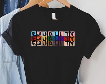 Equality LGBTQ Shirt, Pride Social Justice Tee, Human Rights T-shirt, Rainbow Designed Apparel