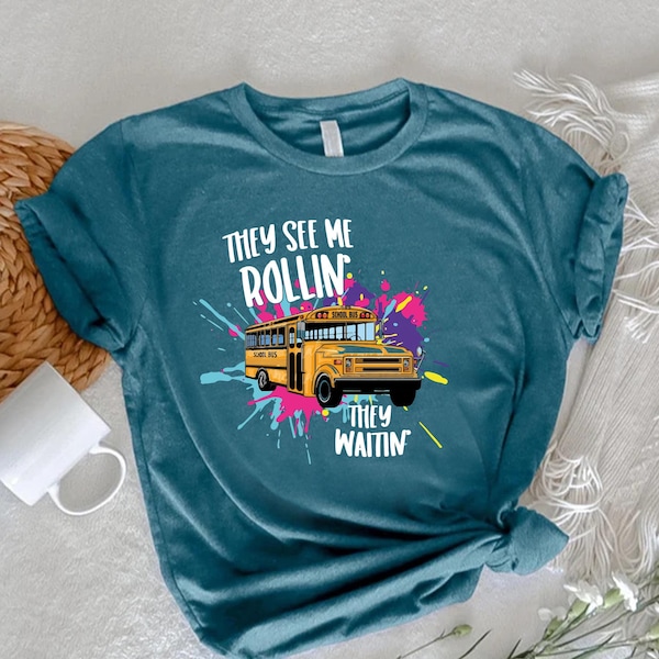 School Bus Driver T-Shirt, They See Me Rolling They Waiting Shirt,Back To School Bus Driver Tee,Gift For School Bus Driver,Bus Driver Outfit