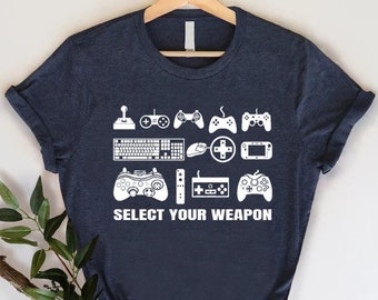 Gamer Tshirt, Select Your Weapon Shirt, Gaming Shirt, Video Gamer Gift Shirt, Summer Shirt, Weekend Tshirt, Workout Gift, Teenage Boys Gift