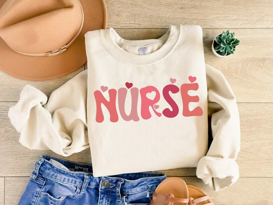 Valentines Day Nurse Sweatshirt, Women Nurse Gifts, Valentine Shirt