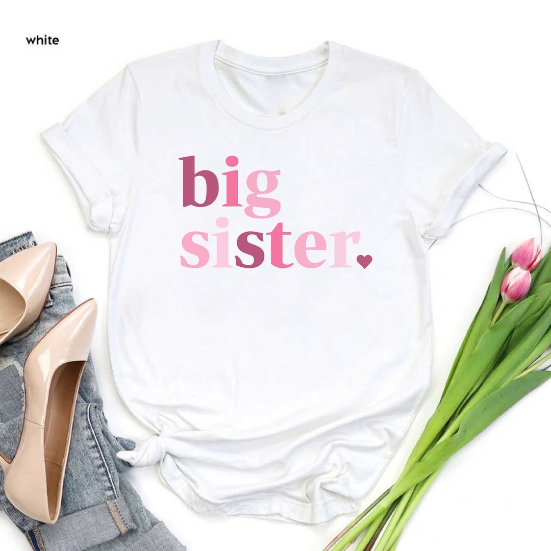 Big Sister Shirt, New Big Sister Shirt, Gift for Big Sister, Big Sister ...