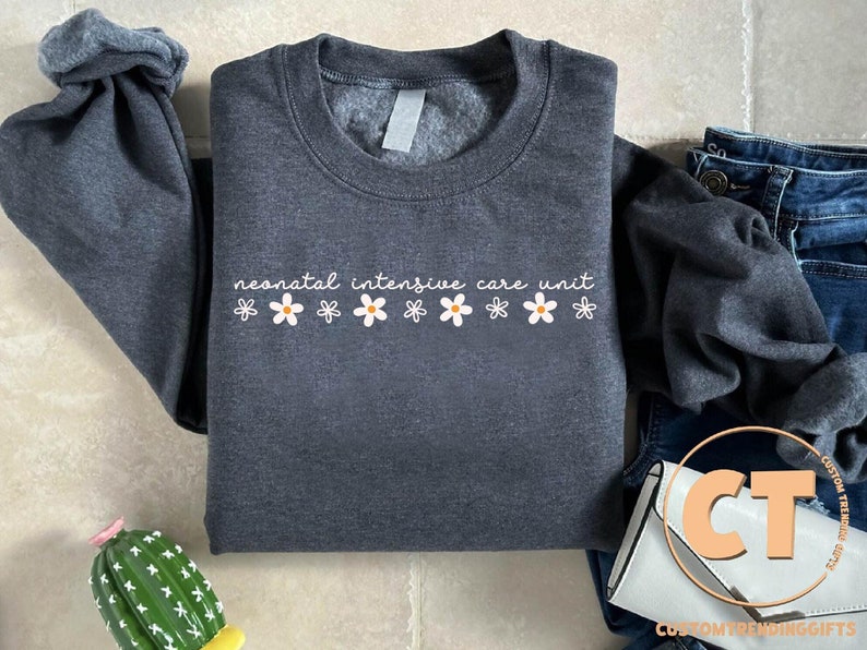 Floral NICU Nurse Sweatshirt, Neonatal Intensive Care Unit Nurse Sweater, Nicu Nurse Crewneck, Neonatal Nurse Gift, Medical Staff Apparel image 4