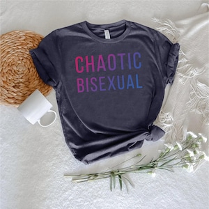 Bisexual Pride Shirt, Chaotic Bisexual Shirt, Funny LGBTQ Shirt, Bi Pride Tee, LGBT Proud Shirt, Sarcastic Pride Tshirt, Equality Shirt image 5