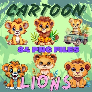 A colorful collection of 84 cartoon lion PNG files featuring cute lion cubs with various expressions and poses. The main image shows five adorable lion illustrations with playful backgrounds, perfect for kids' art and digital projects.