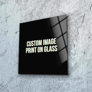 Custom Tempered Glass Print: Personalized Wall Art, Modern Decor