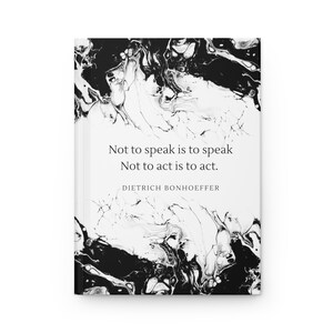 Not to Speak is to Speak Hardcover Journal Matte