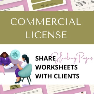 Può includere: Un'illustrazione digitale di un terapeuta e un cliente seduti su un divano. Il testo "COMMERCIAL LICENSE" è in un grande carattere su uno sfondo verde. Il testo "SHARE Healing Pages WORKSHEETS WITH CLIENTS" è in un carattere più piccolo su uno sfondo rosa.