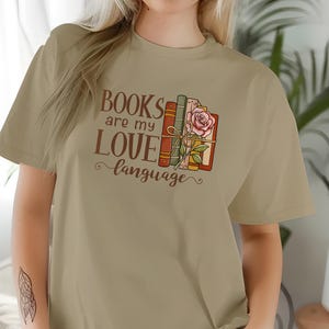 Bücher sind meine Liebe Sprache T-Shirt, Lese Geschenk, Buch Liebhaber Shirt, Lehrer Shirt, literarische Kleidung, gemütliche Lesekleidung, Geschenke