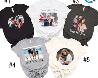 Your Custom Photo Shirt, Custom Family Picture Shirt, Personalized Family Shirt, Custom Logo Shirt, Custom Text Shirt, Customizable T Shirt