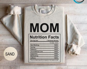 Mama Nutrition Facts Sweatshirt, Best Mom Ever Sweatshirt, Happy Mother’s Day Sweatshirt, Mom Life Hoodie, Wife Birthday Present Sweater